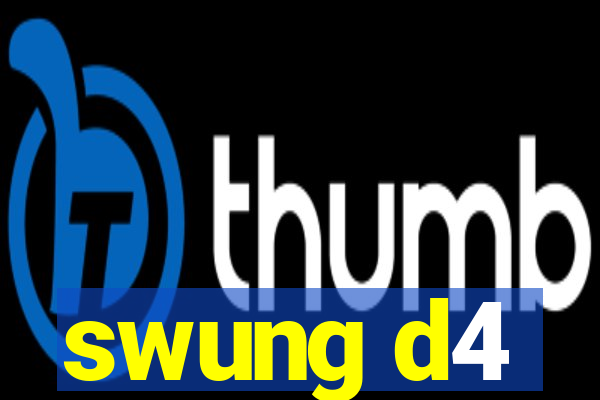 swung d4